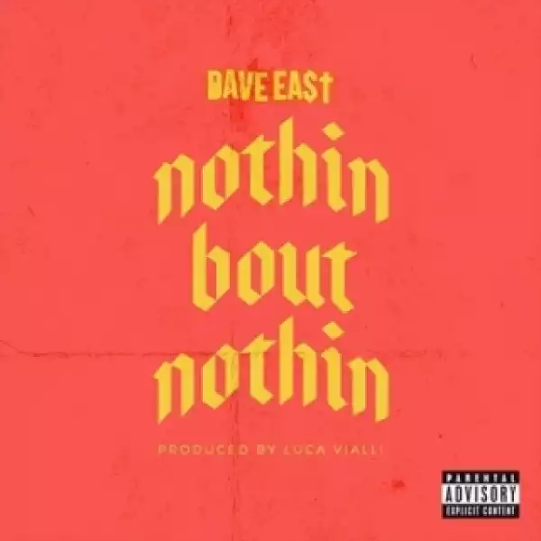 Instrumental: Dave East - Nothin Bout Nothin  (Produced By Luca Vialli)